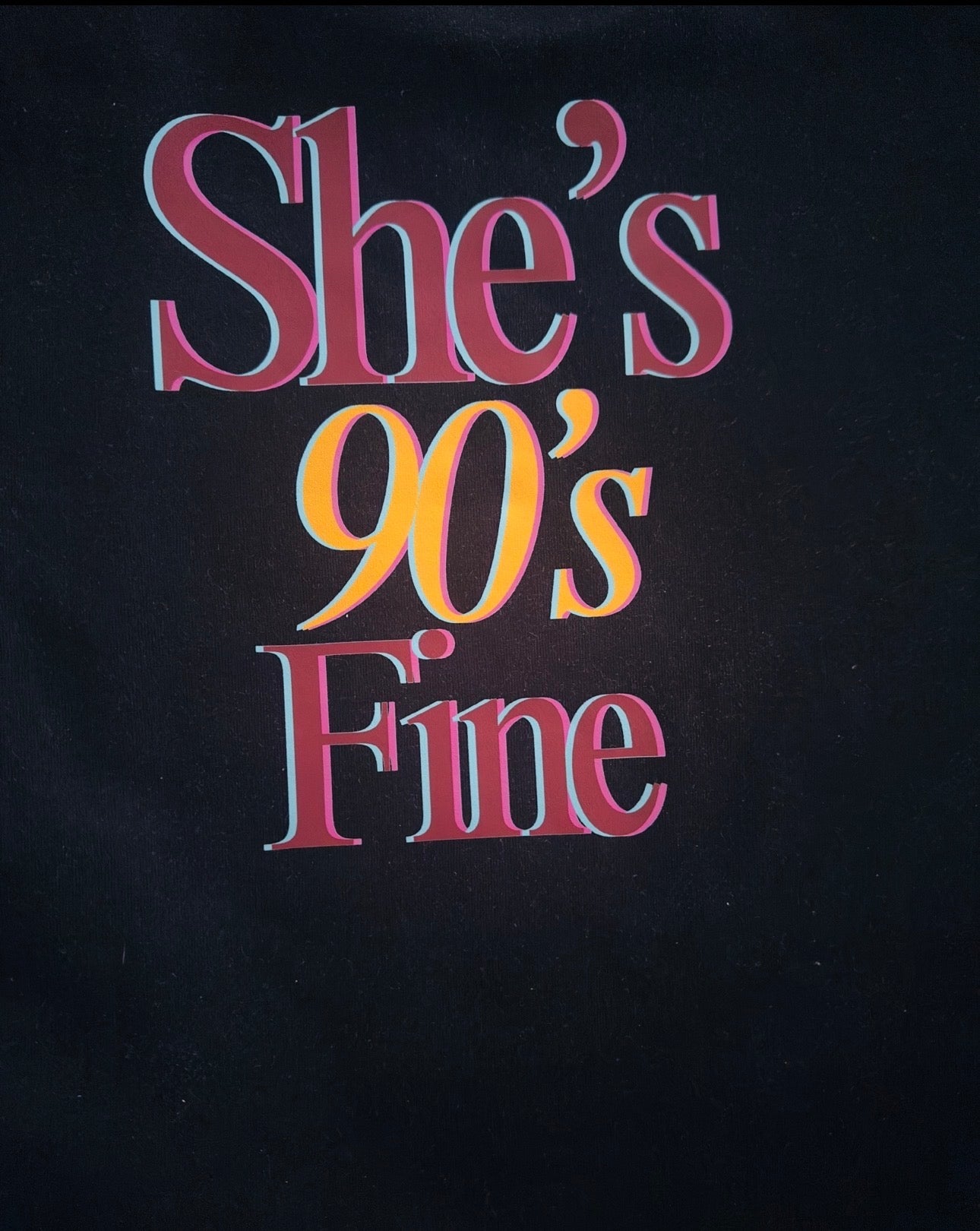 She’s 90’s Fine (DC)
